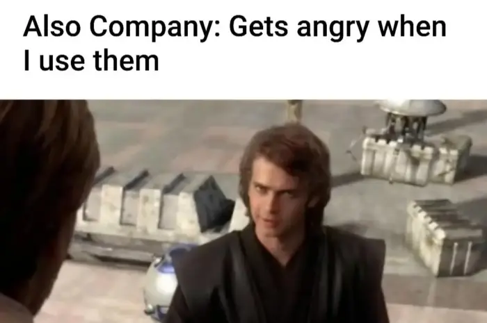 Fine, I’ll just leave, then