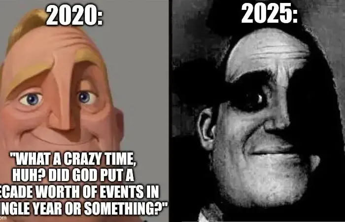 The 20s sure are crazier than expected