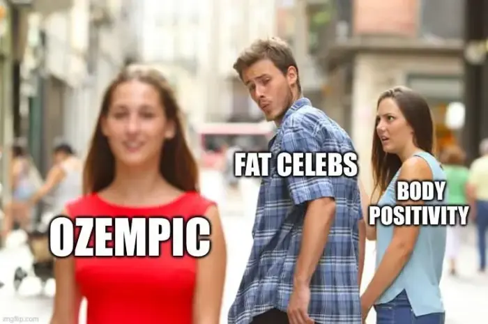 Everyone is body positive until they get their chubby fingers on Ozempic