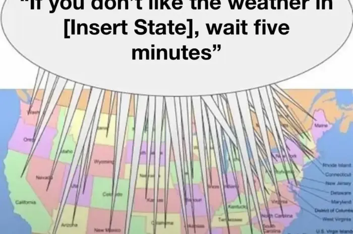 Every American state thinking they’re special because their weather changes