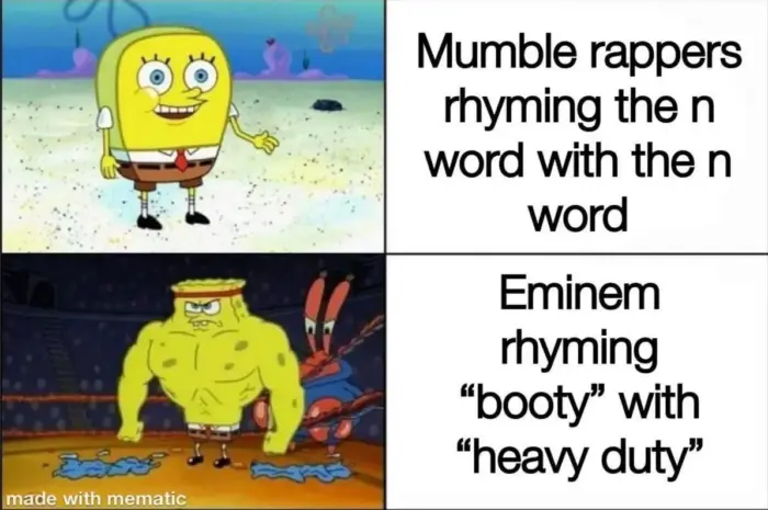 Eminem > mumble rappers